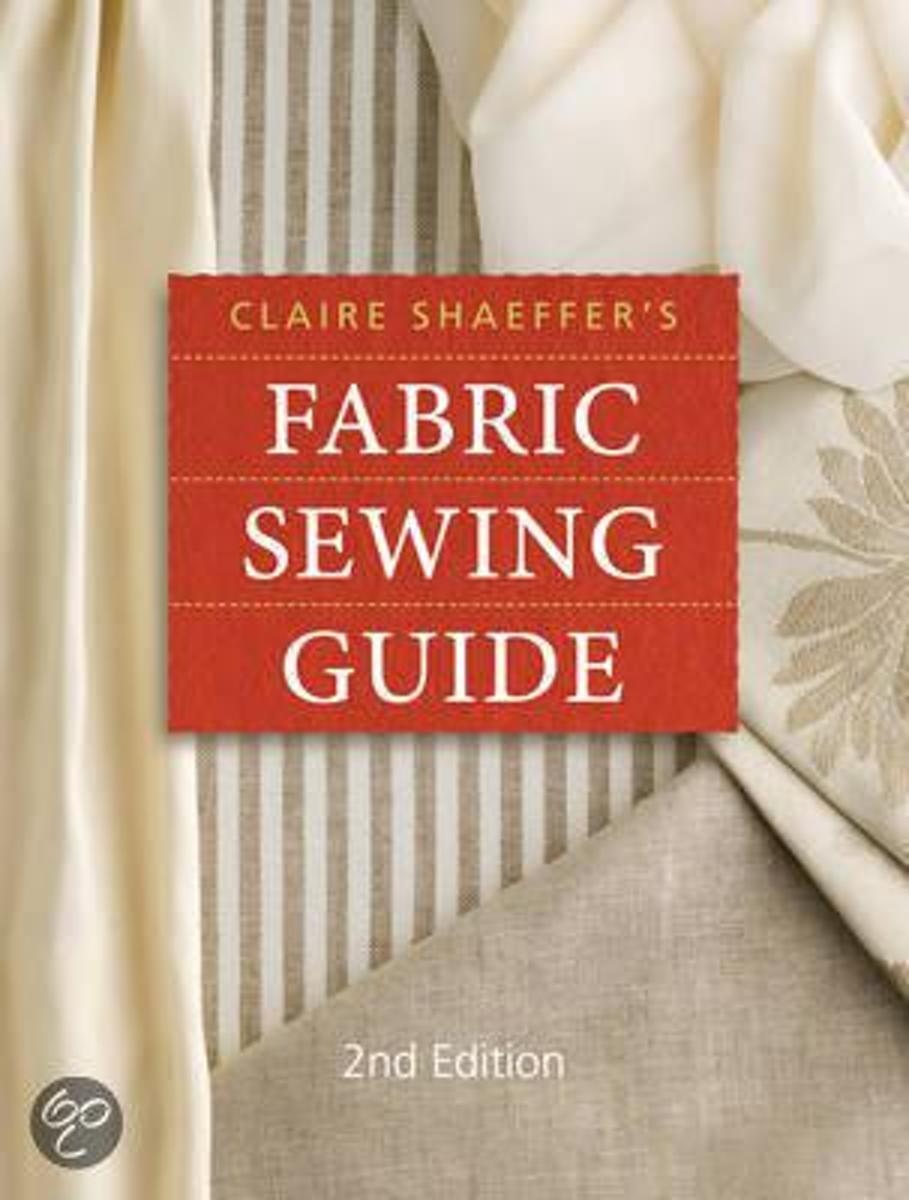 Книга «Fabric Sewing Guide», Claire B. Shaeffer, 2009