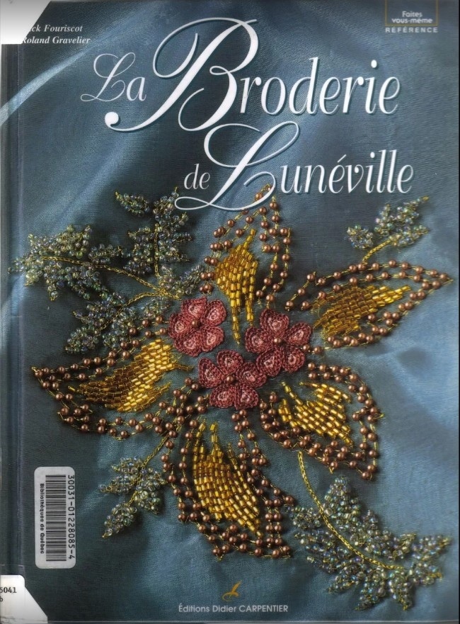 Книга «La broderie de Lunéville», Fouriscot Mick, Gravelier Roland