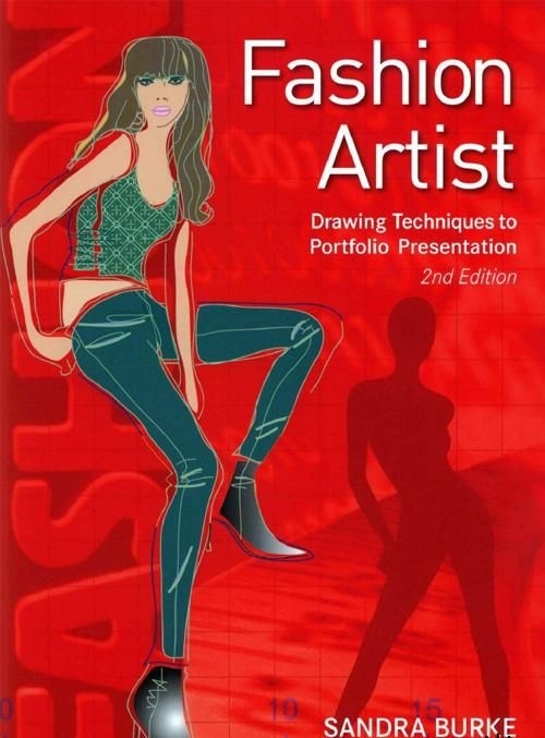 Книга «Fashion Artist — Drawing Techniques to Portfolio Presentation», Sandra Burke