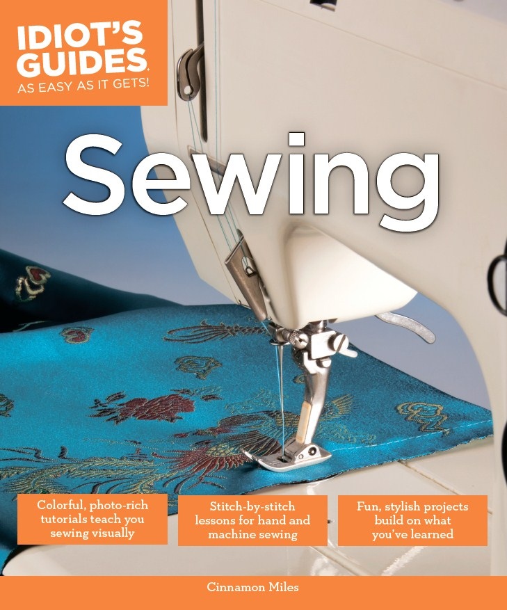 Книга «Sewing (Idiot’s Guides)», Cinnamon Miles, 2013