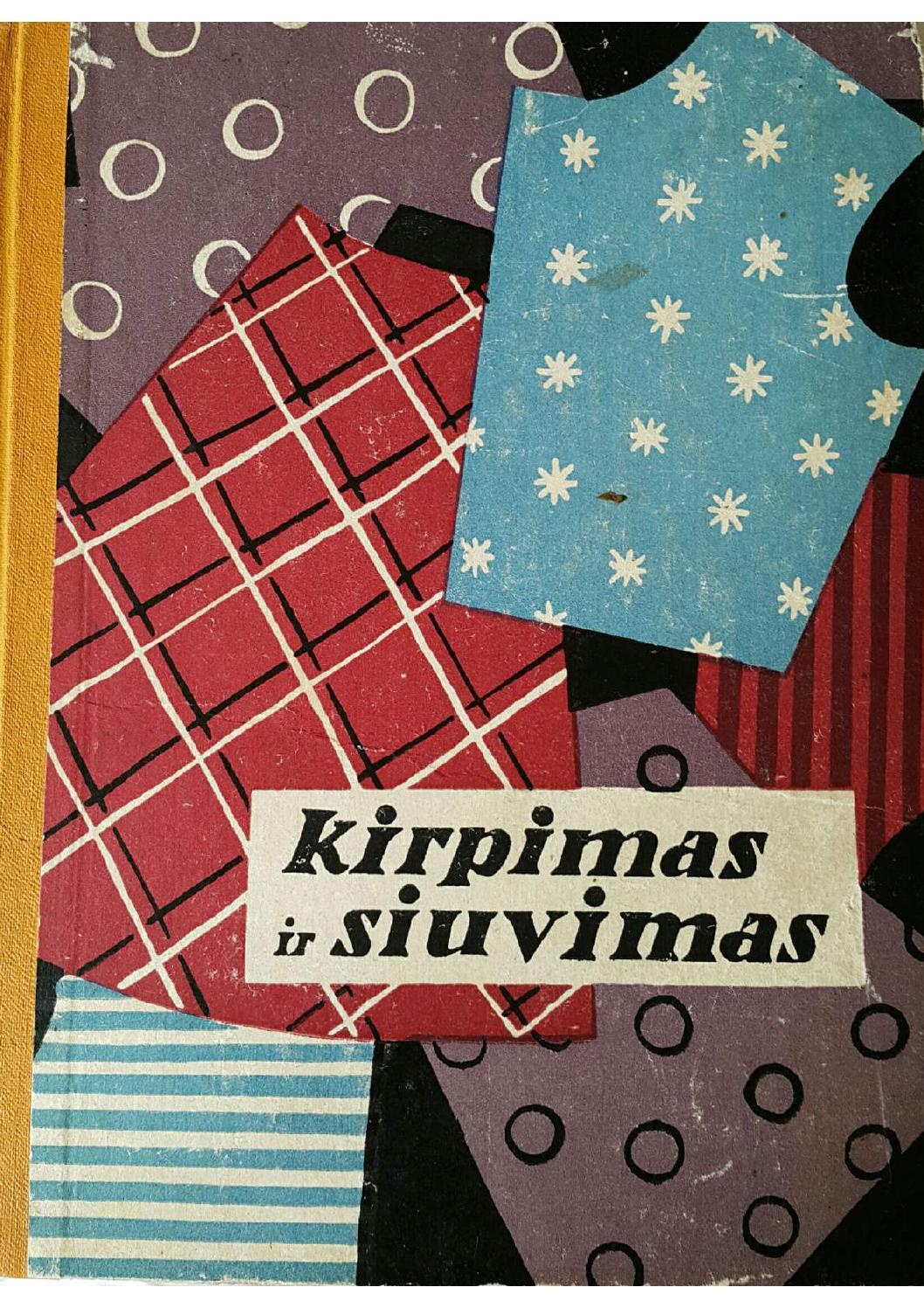 Книга «Кройка и шитье», J. Lisauskiene, M. Masiokaitė, 1959