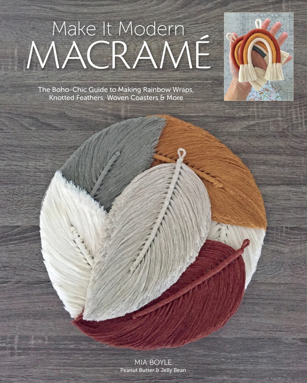 Книга «Make it Modern Macramé», Carmea Boyle, 2021