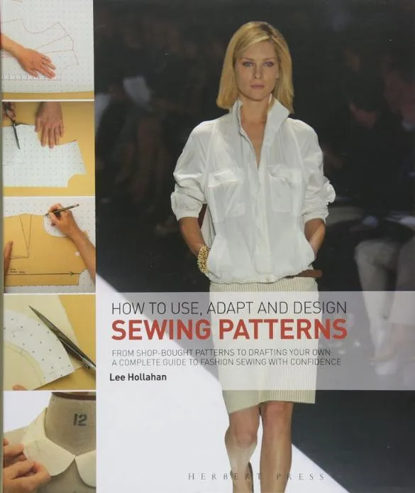 Книга «How to Use, Adapt, and Design Sewing Patterns»