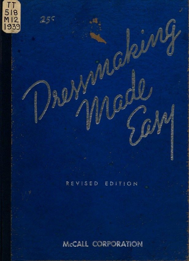 Книга «Dressmaking Made Easy», McCall, 1939